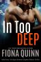 [Strike Force 01] • In Too Deep